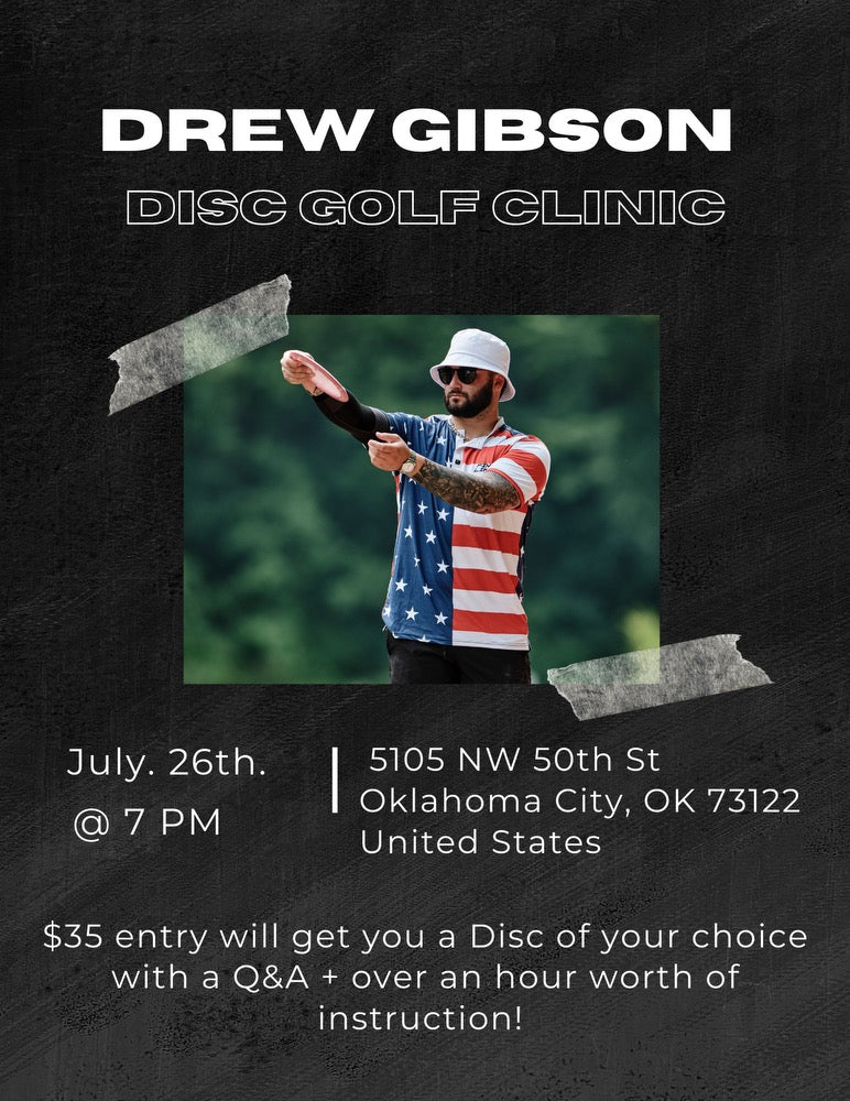 Drew Gibson Clinic - Dolese - July 26th 2024 @ 7PM